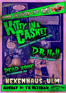 Halloween Party, live: Kitty In A Casket, Dr.Hell & Dead Zone