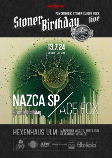 NAZCA SPACE FOX - Special Concert: Stoner Brithday!!!
