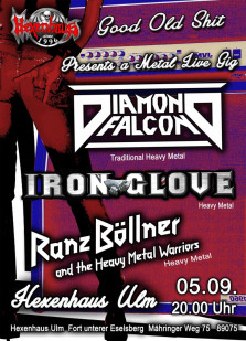 Good Old Shit presents Live -- Diamond Falcon // Iron Glove // Ranz Böllner