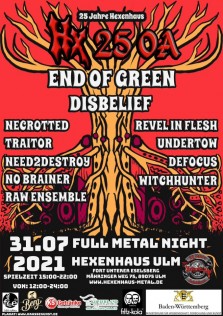 HX 25 OA: Samstag (Full Metal Night): END OF GREEN, DISBELIEF u.v.m.